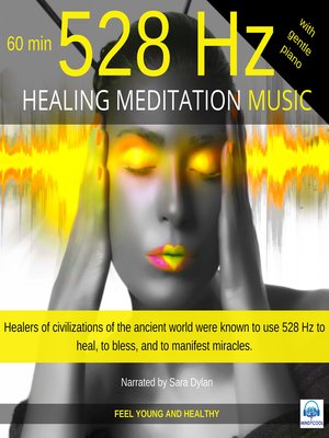 cover image of Healing Meditation Music 528 Hz with piano 60 minutes.